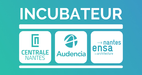 Incubateur Centrale Nantes - Audencia - ENSA 